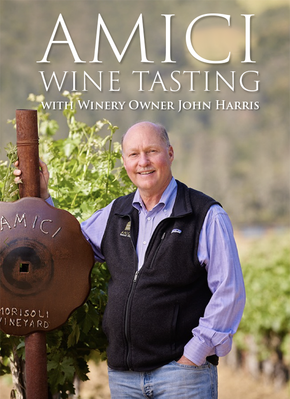 Amici Wine Tasting with Winery Owner John Harris | Thursday, October 23rd 6:00 P.M.
