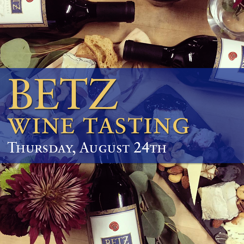 Betz Winery Tasting Aug. 24th 2023 | 6:00 PM