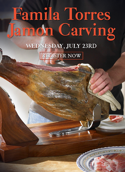 Jamon Carving & Tasting with Familia Torres | July 23rd , 6:00 P.M.