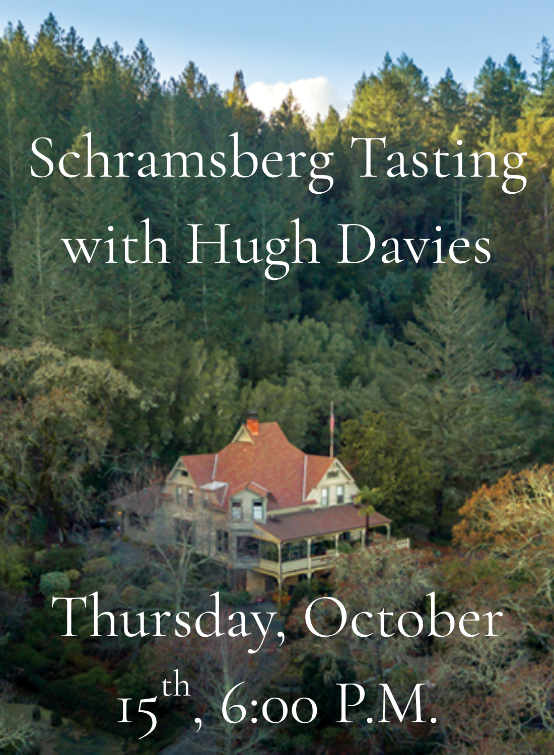 Schramsberg Tasting with Winery Owner Hugh Davies | Thursday, October 15th, 6:00 P.M.