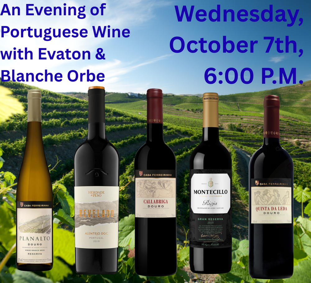 An Evening of Portuguese Wine with Evaton & Blanche Orbe | Wednesday October 7th, 6:00 P.M.