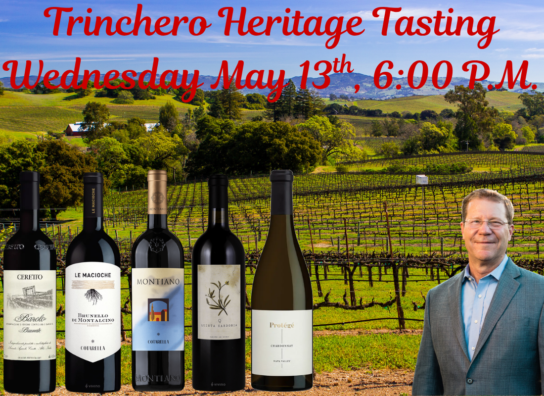Trinchero Heritage Portfolio Tasting with Scott Stubbs | Wednesday, May 13th, 6:00 PM