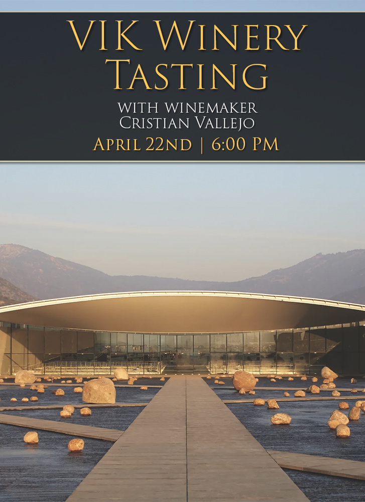VIK Tasting | Wednesday, April 22nd , 6:00 P.M.