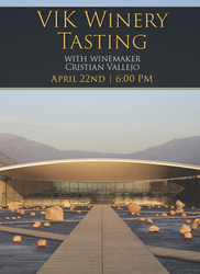 VIK Tasting | Wednesday, April 22nd , 6:00 P.M.