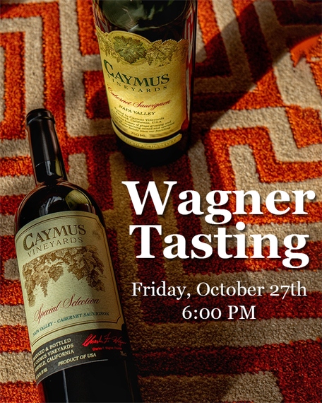 Wagner Tasting October 27th, 2023 | 6:00 PM