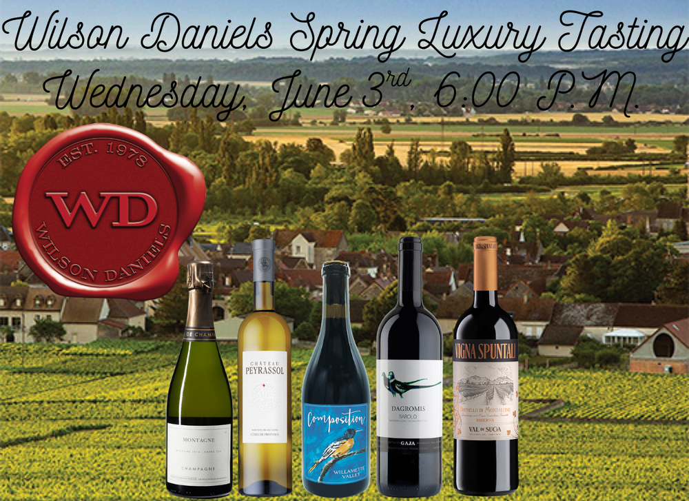 Wilson Daniels Spring Luxury Tasting with Skyler Ring | Wednesday, June 3rd 6:00 P.M.